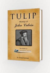 Tulip Heresy of John Calvin