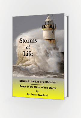 Storms of Life by Dr Ernest Gambrell